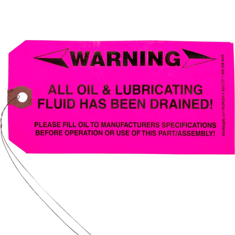 ‘WARNING  ALL OIL – LUBRICATING FLUID HAS BEEN DRAINED! Parts Tag With Wire Attached – 5 3/4 Inch x 2 7/8 Inch Pink Heavy Card Stock With Reinforced Eyelet – Includes Pen – 250 Tags Per Box